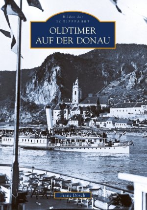 ISBN 9783866805934: Oldtimer auf der Donau