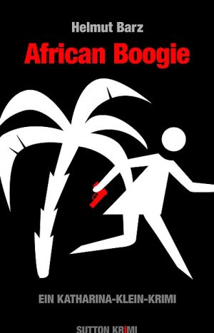 ISBN 9783866807495: African Boogie - Ein Katharina-Klein-Krimi