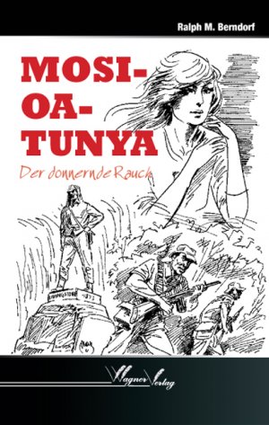 ISBN 9783866831032: MOSI-OA-TUNYA - Der donnernde Rauch