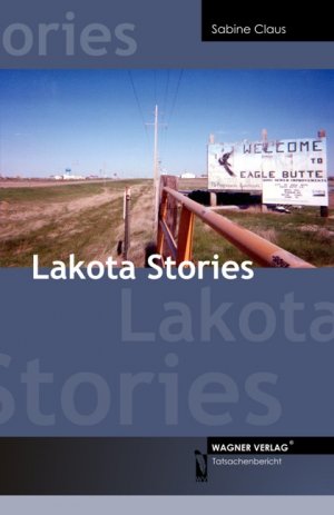 gebrauchtes Buch – Sabine Claus – Lakota Stories