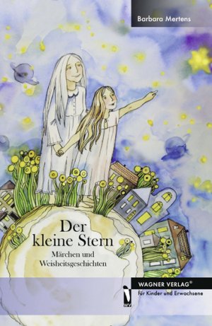 ISBN 9783866834033: Der kleine Stern - Märchen und Weisheitsgeschichten