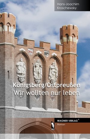 ISBN 9783866834514: Königsberg/ Ostpreußen - Wir wollten nur leben