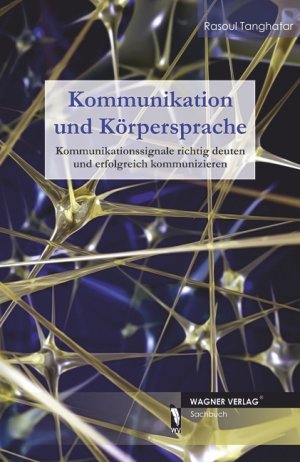 ISBN 9783866839076: Kommunikation und Körpersprache - Kommunikationssignale richtig deuten und erfolgreich kommunizieren