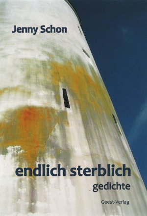 ISBN 9783866855533: endlich sterblich - gedichte