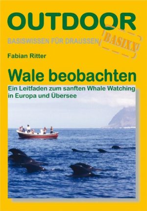 ISBN 9783866860254: Wale beobachten – Ein Leitfaden zum sanften Whale Watching in Europa und Übersee