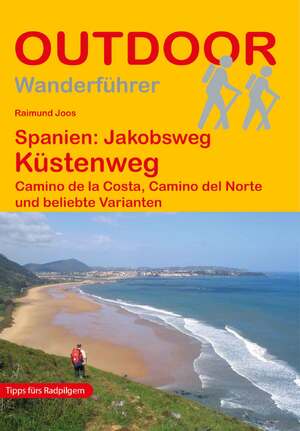 ISBN 9783866864054: Spanien: Jakobsweg Küstenweg. Camino de la Costa, Camino del Norte und beliebte Varianten. Outdoor.