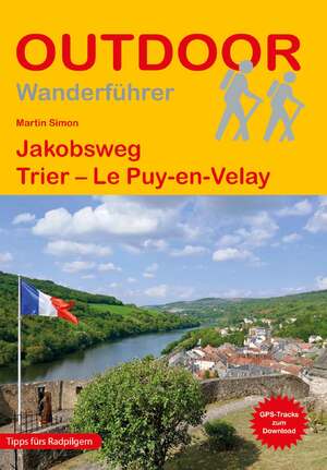 ISBN 9783866868168: Jakobsweg Trier - Le Puy-en-Velay