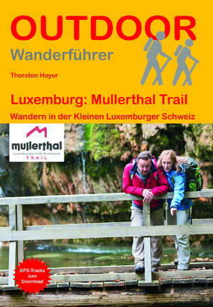 neues Buch – Thorsten Hoyer – Luxemburg: Mullerthal Trail