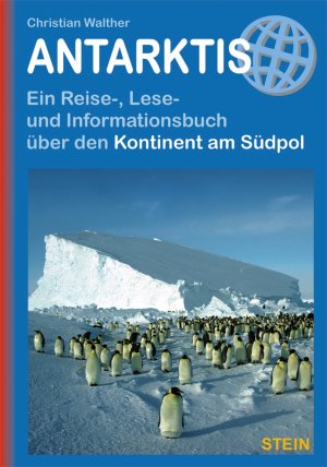 ISBN 9783866869660: Antarktis - Ein Reise-, Lese- und Informationsbuch über den Kontinent am Südpol - Landeskundlicher Reiseführer zu den schönsten Zielen, beeindruckende Fotos, Kartenmaterial & Reisetipps