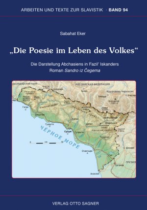 ISBN 9783866881679: Die Poesie im Leben des Volkes Die Darstellung Abchasiens in Fazil' Iskanders Roman Sandro iz Čegema