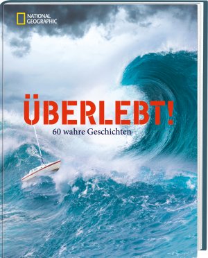 ISBN 9783866903074: Überlebt! – 60 wahre Geschichten