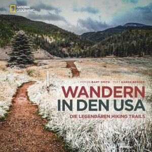 ISBN 9783866904323: Wandern in den USA - Die legendären Hiking Trails