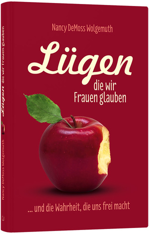 ISBN 9783866992115: Lügen, die wir Frauen glauben - ... und die Wahrheit, die uns frei macht