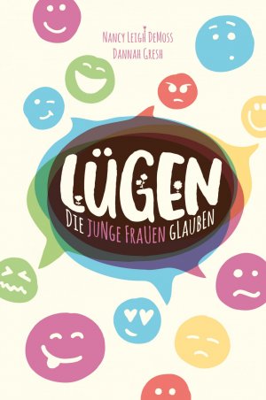 ISBN 9783866993440: Lügen, die junge Frauen glauben - … und die Wahrheit, die sie frei macht