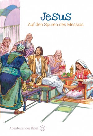 ISBN 9783866996212: Jesus – Auf den Spuren des Messias – Abenteuer der Bibel – Band 21