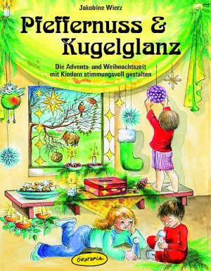 gebrauchtes Buch – Jacobine Wierz – Pfeffernuss & Kugelglanz