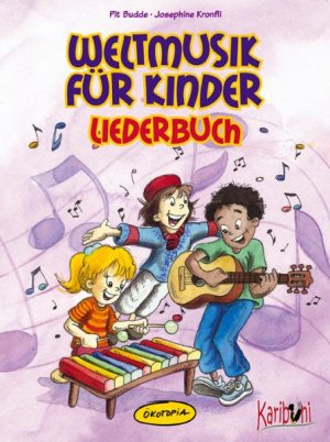 gebrauchtes Buch – Pit Budde (Autor) – Weltmusik für Kinder: Liederbuch