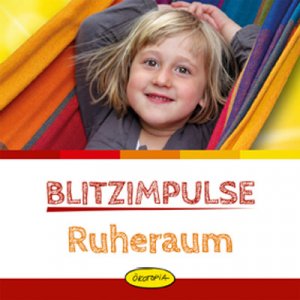 ISBN 9783867023603: Blitzimpulse Ruheraum