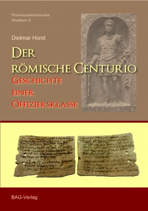 ISBN 9783867050876: Der römische Centurio. – Geschichte einer Offiziersklasse