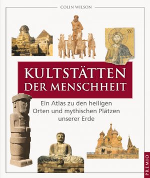 gebrauchtes Buch – Colin Wilson – Kultstätten der Menschheit