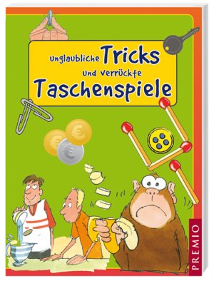 ISBN 9783867060882: Unglaubliche Tricks und verrückte Taschenspiele