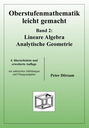 ISBN 9783867072649: Oberstufenmathematik leicht gemacht / Lineare Algebra /Analytische Geometrie