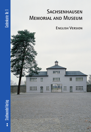 ISBN 9783867111706: Sachsenhausen Memorial and Museum