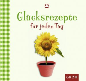 gebrauchtes Buch – Celeste Marin – Glücksrezepte für jeden Tag: So wird jeder Tag zum Glückstag! (Glücksrezepte)