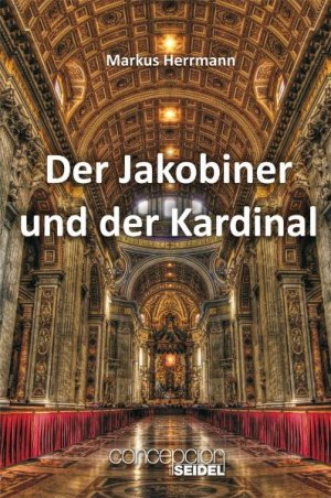 ISBN 9783867160742: Der Jakobiner und der Kardinal – Roman