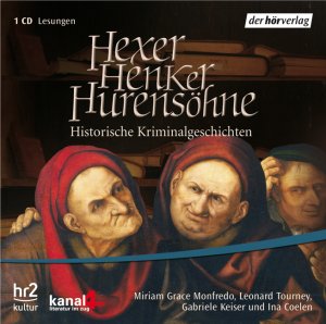 ISBN 9783867170055: Hexer, Henker, Hurensöhne – Historische Kriminalgeschichten