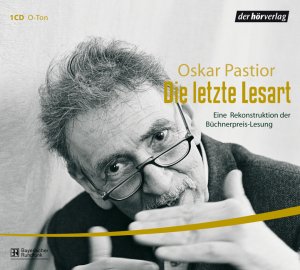 ISBN 9783867171519: Die letzte Lesart – Eine Rekonstruktion der Büchnerpreis-Lesung. O-Ton /Reden