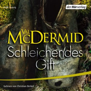 ISBN 9783867173056: Schleichendes Gift  -  6 Audio CD s  - Val Mc Dermind