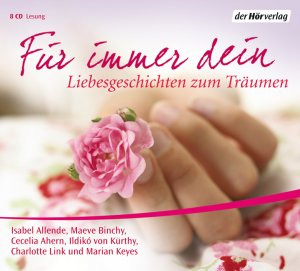 ISBN 9783867174855: Für immer dein - Liebesgeschichten zum Träumen