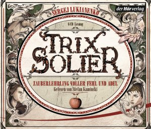 ISBN 9783867176385: Trix Solier, Zauberlehrling voller Fehl und Adel