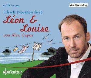 gebrauchtes Buch – Alex Capus – Léon und Louise