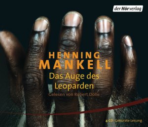 ISBN 9783867179362: Das Auge des Leoparden [Audio CD] [Aug 13, 2012] Mankell, Henning; Dölle, Robert und Berf, Paul