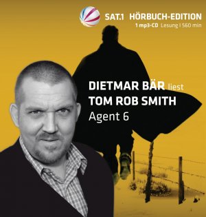 ISBN 9783867179508: Agent 6 ; Dietmar Bär liest Tom Rob Smith - SAT.1 Hörbuch Edition - 1 mp3-CD Lesung - Gekürzte Lesung - Laufzeit ca. 560 Minuten