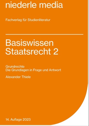 ISBN 9783867240710: Basiswissen Staatsrecht 2 - 2023 – Grundrechte