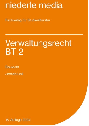 ISBN 9783867240758: Verwaltungsrecht BT 2 - 2024 – Baurecht