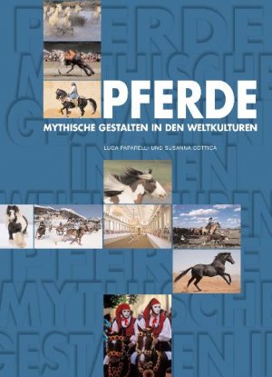 ISBN 9783867261784: Pferde - Mythische Gestalten in den Weltkulturen