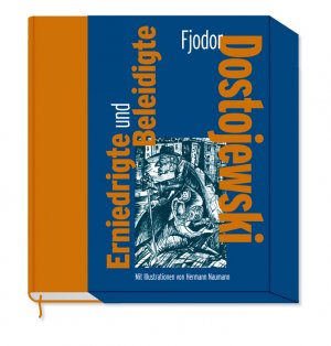 gebrauchtes Buch – Fjodor Dostojewski – Erniedrigte und Beleidigte., Roman in vier Teilen und einem Epilog. In der Übersetzung von Karl Nötzel.