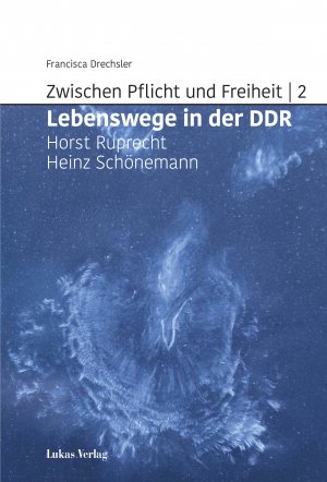 ISBN 9783867323543: Zwischen Pflicht und Freiheit | 2 - Lebenswege in der DDR: Horst Ruprecht und Heinz Schönemann