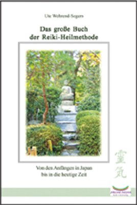 ISBN 9783867330022: Das große Buch der Reiki-Heilmethode – Von den Anfängen in Japan bis in die heutige Zeit