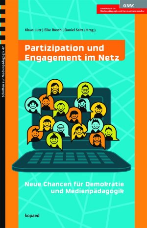 ISBN 9783867363471: Partizipation und Engagement im Netz - Neue Chancen für Demokratie und Medienpädagogik