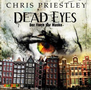 neues Hörbuch – Chris Priestley – Dead Eyes - Der Fluch der Maske, 2 Audio-CDs