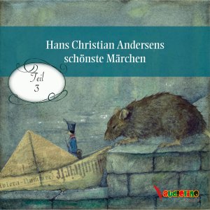 ISBN 9783867373135: Hans Christian Andersens schoenste Maerchen. Tl.3, 1 Audio-CD