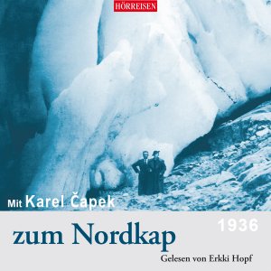 ISBN 9783867373609: Mit Karel Capek zum Nordkap, 1 Audio-CD