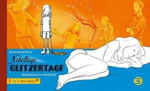 ISBN 9783867391337: Nebeltage, Glitzertage - Kindern bipolare Störungen erklären