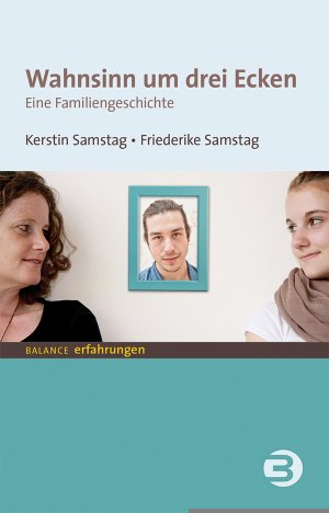 ISBN 9783867391719: Wahnsinn um drei Ecken - Eine Familiengeschichte