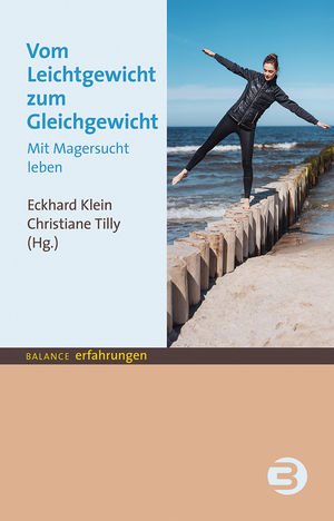 ISBN 9783867392808: Vom Leichtgewicht zum Gleichgewicht - Mit Magersucht leben